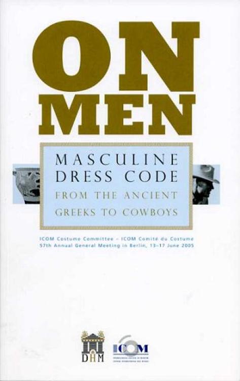 On Men – Masculine Dress Code from the ancient Greeks to Cowboys (English Edition)