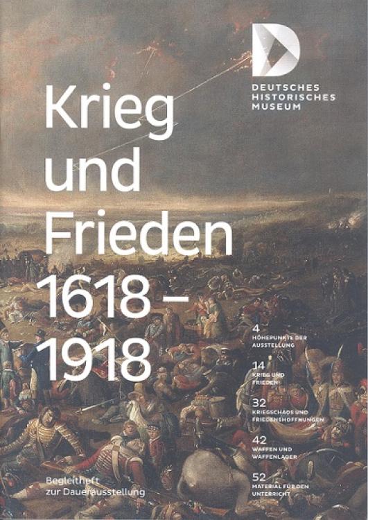 Krieg und Frieden 1618 – 1918