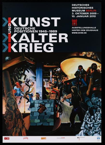 Kunst und kalter Krieg – Deutsche Positionen 1945 - 1989