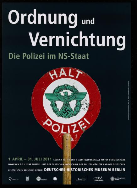 Ordnung und Vernichtung – Die Polizei im NS-Staat