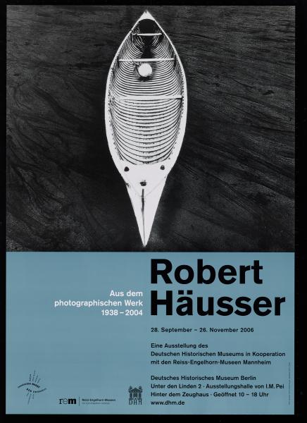 Robert Häusser – Aus dem photographischen Werk 1938 - 2004